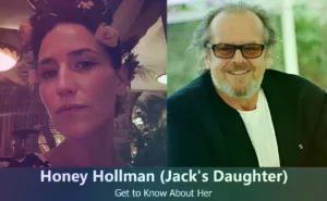 Honey Hollman - Jack Nicholson's Daughter