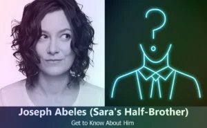 Joseph Abeles - Sara Gilbert's Half-Brother