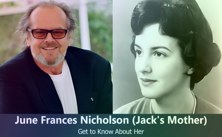 June Frances Nicholson : The Untold Story of Jack Nicholson’s Mother