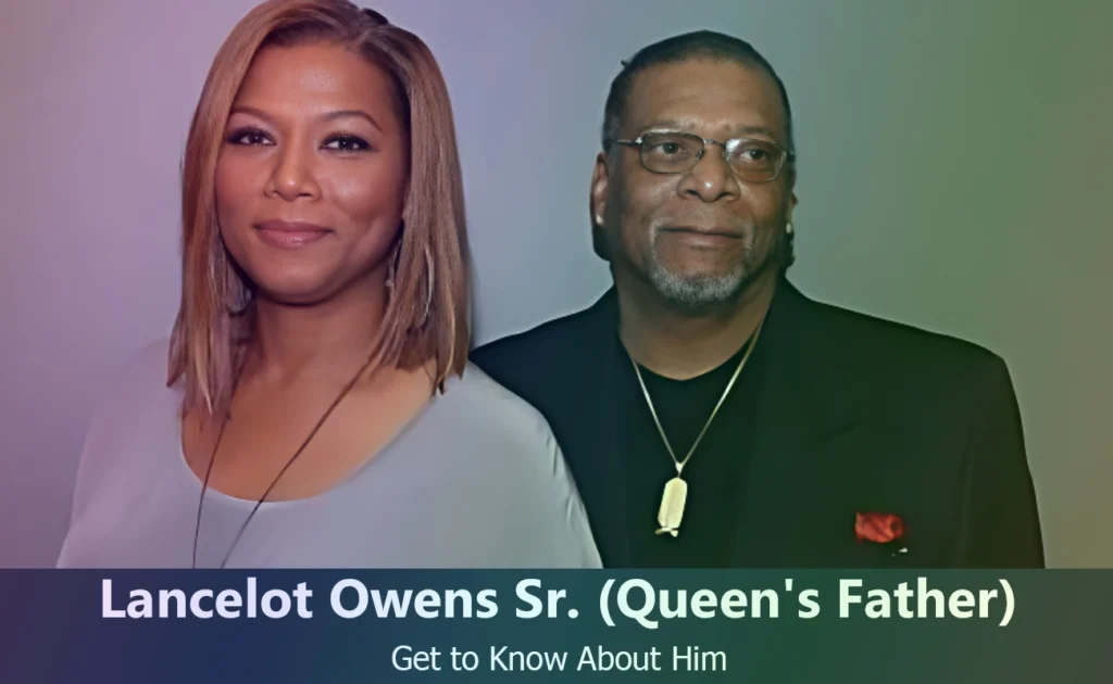 Lancelot Owens Sr - Queen Latifah's Father