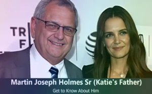 Martin Joseph Holmes Sr - Katie Holmes's Father