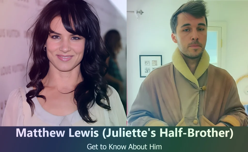 Matthew Lewis - Juliette Lewis's Half-Brother