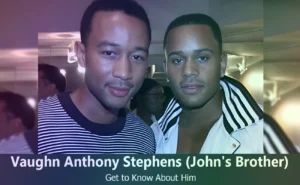 Vaughn Anthony Stephens - John Legend's Brother