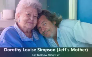 Dorothy Louise Simpson - Jeff Bridges's Mother