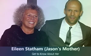 Eileen Statham - Jason Statham's Mother