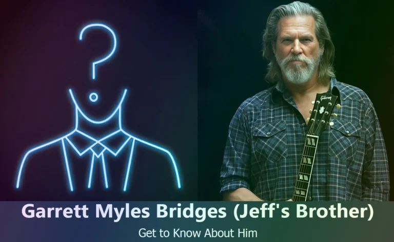 Garrett Myles Bridges : The Untold Story of Jeff Bridges’s Brother