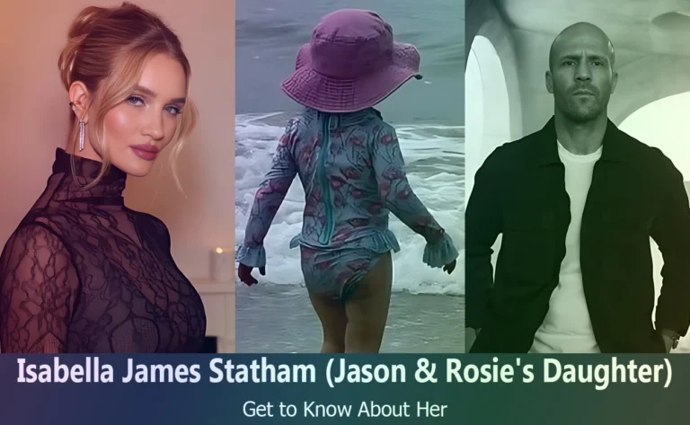 Isabella James Statham - Jason Statham & Rosie Huntington-Whiteley's Daughter