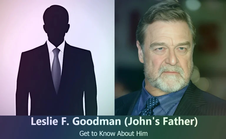 Leslie F. Goodman : The Untold Story of John Goodman’s Father