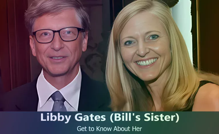 Who Is Libby Gates? Meet Bill Gates’s Sister and Her Inspiring Life