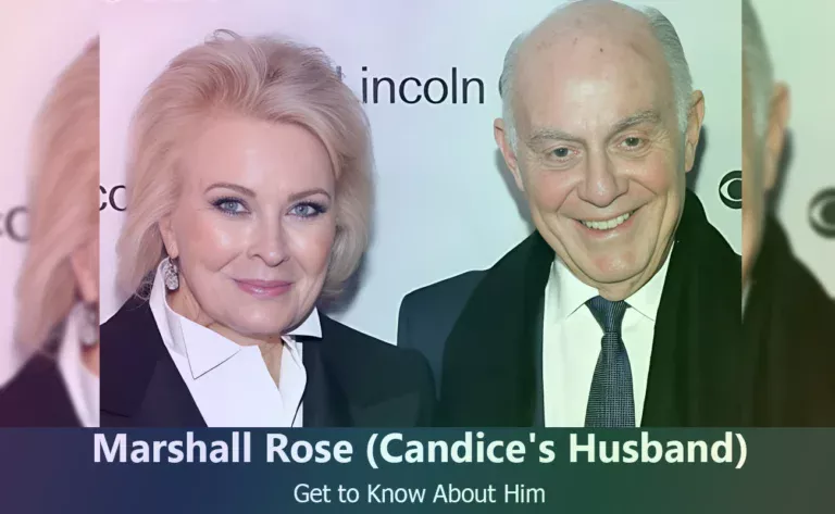 Marshall Rose : Everything You Need to Know About Candice Bergen’s Husband