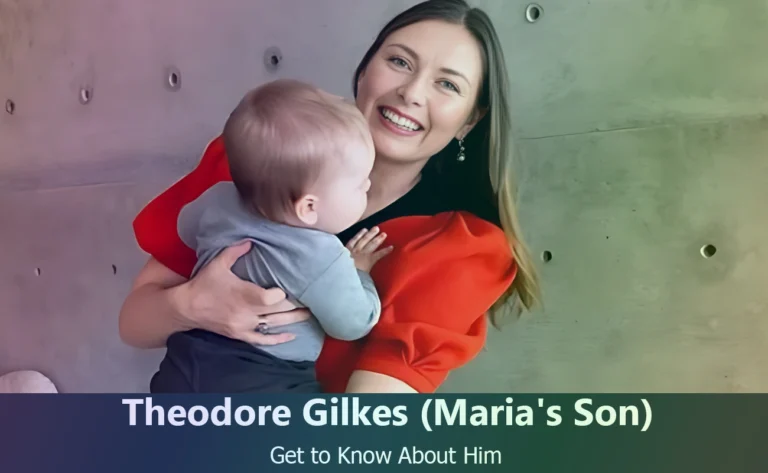 Theodore Gilkes : Maria Sharapova’s Son – Everything You Need to Know