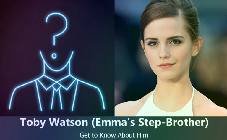 Discover Toby Watson : Emma Watson’s Step-Brother You Need to Know