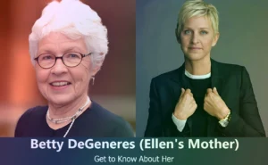 Betty DeGeneres - Ellen DeGeneres's Mother