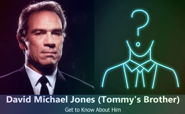 Who Is David Michael Jones? The Truth About Tommy Lee Jones’s ‘Brother