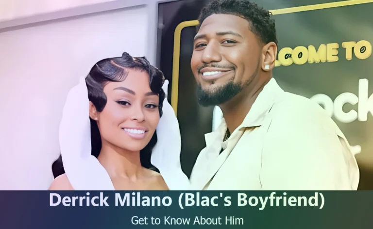 Derrick Milano : Blac Chyna’s Boyfriend – Everything You Need to Know