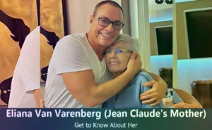 Eliana Van Varenberg - Jean Claude Van Damme's Mother