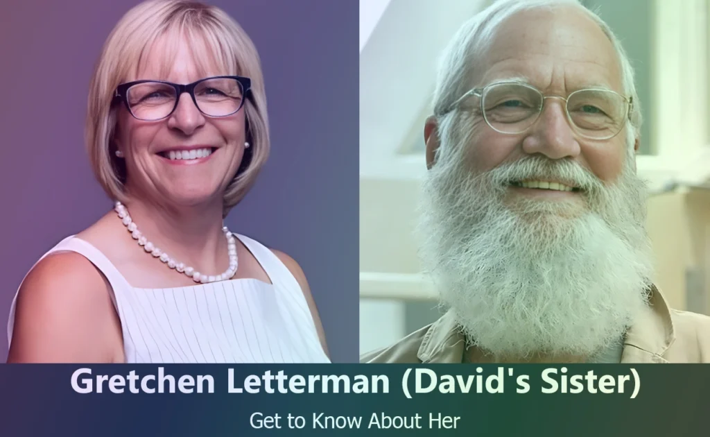 Gretchen Letterman - David Letterman's Sister