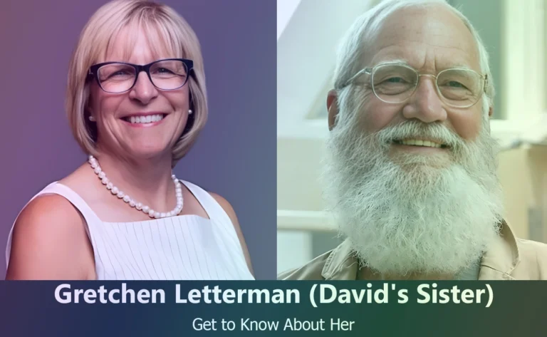 Discover Gretchen Letterman : David Letterman’s Sister and Her Inspiring Life