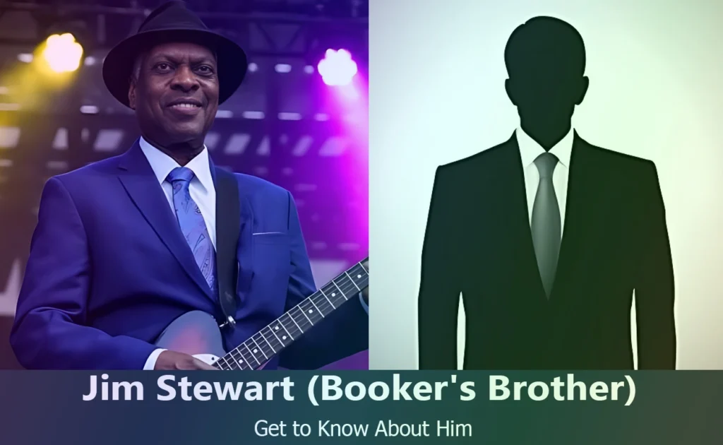 Jim Stewart - Booker T Jones's Brother