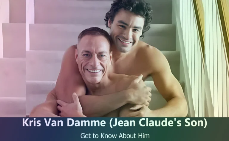 Discover Kris Van Damme : Jean-Claude Van Damme’s Son and Rising Star