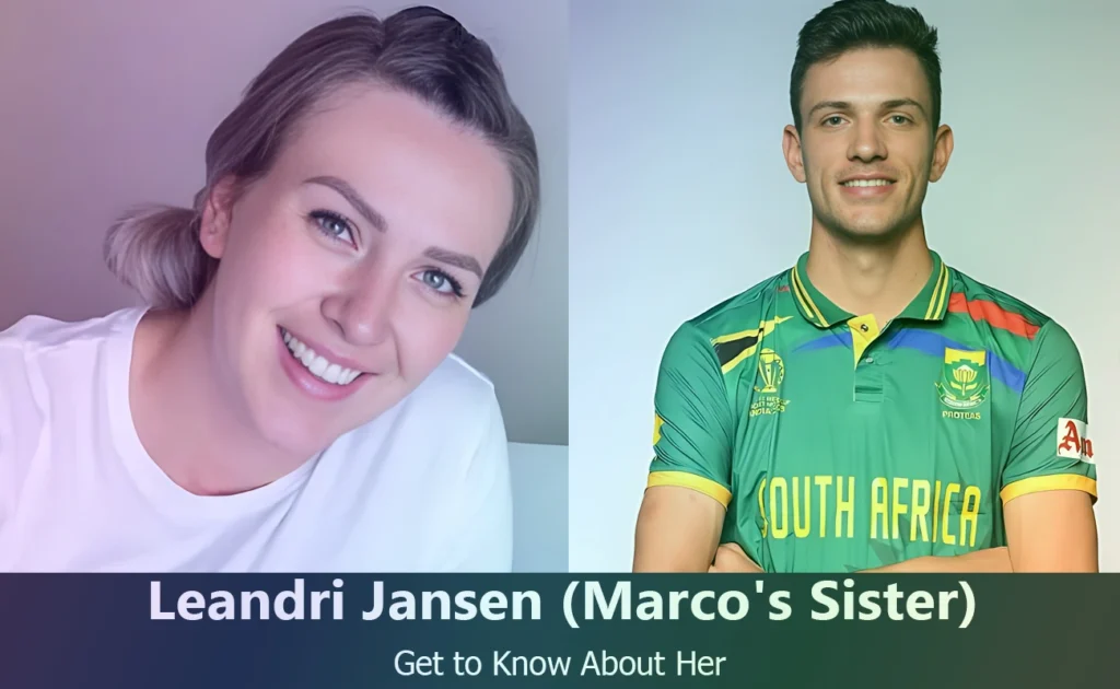 Leandri Jansen - Marco Jansen's Sister