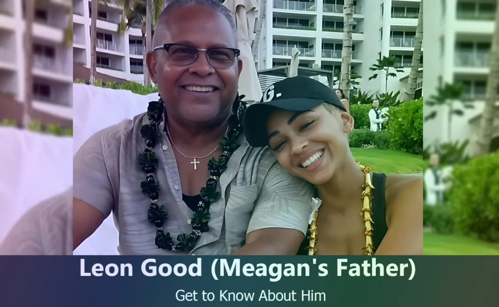 Leon Good - Meagan Good's Father