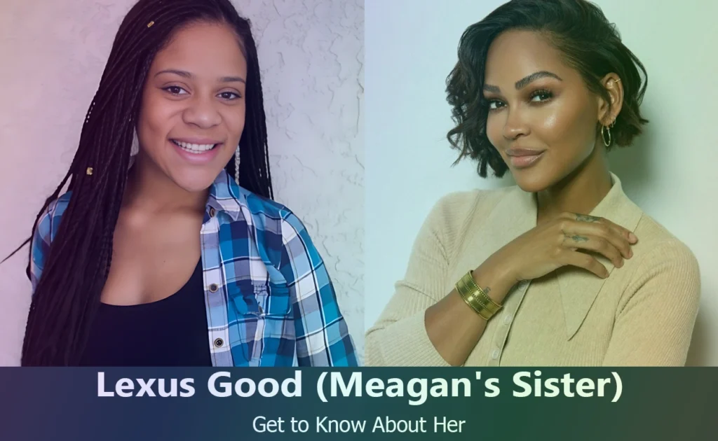 Lexus Good - Meagan Good's Sister