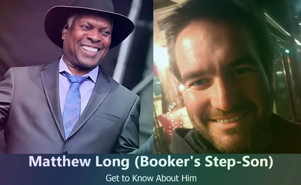 Matthew Long - Booker T Jones's Step-Son