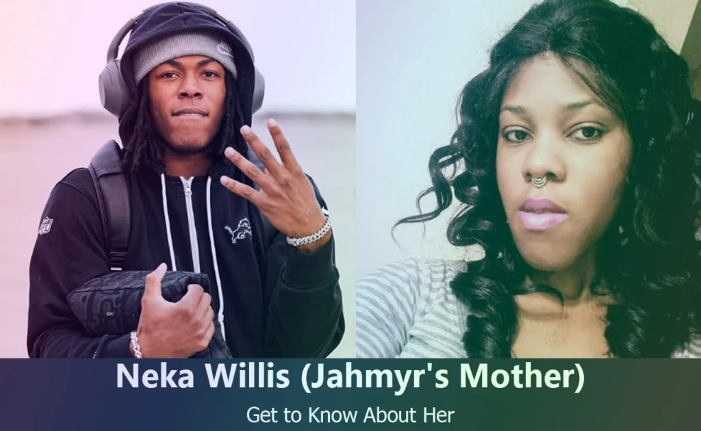 Neka Willis - Jahmyr Gibbs's Mother