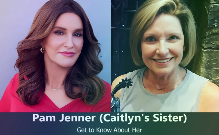 Pam Jenner : Everything You Need to Know About Caitlyn Jenner’s Supportive Sister