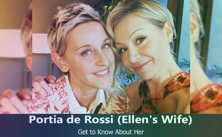 Portia de Rossi : Everything You Need to Know About Ellen DeGeneres’s Wife