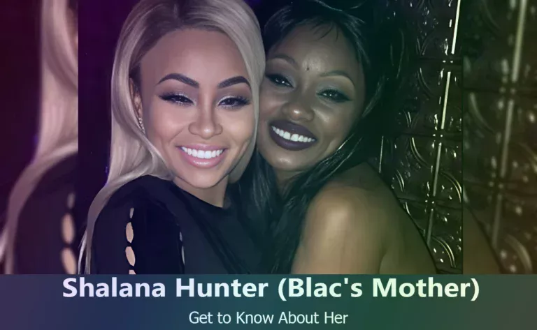 Shalana Hunter : Blac Chyna’s Mother – Everything You Need to Know