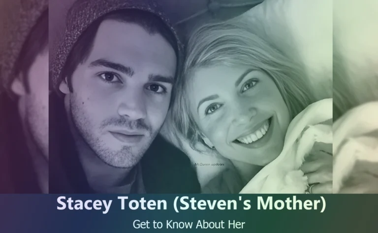 Stacey Toten : The Life of Steven R. McQueen’s Mother