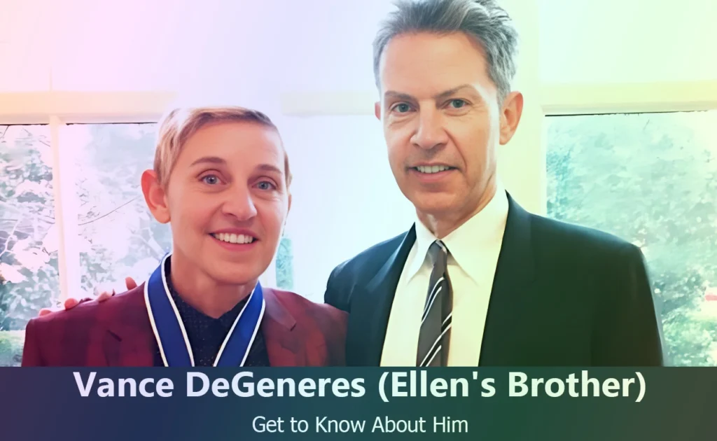 Vance DeGeneres - Ellen DeGeneres's Brother