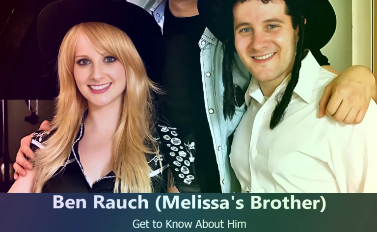 Ben Rauch - Melissa Rauch's Brother