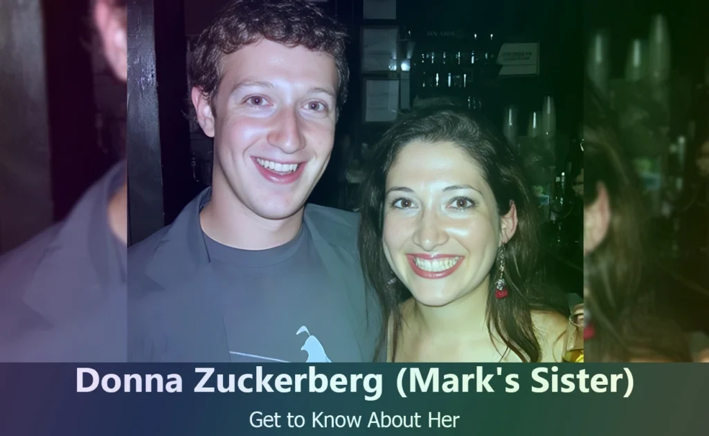 Donna Zuckerberg - Mark Zuckerberg's Sister