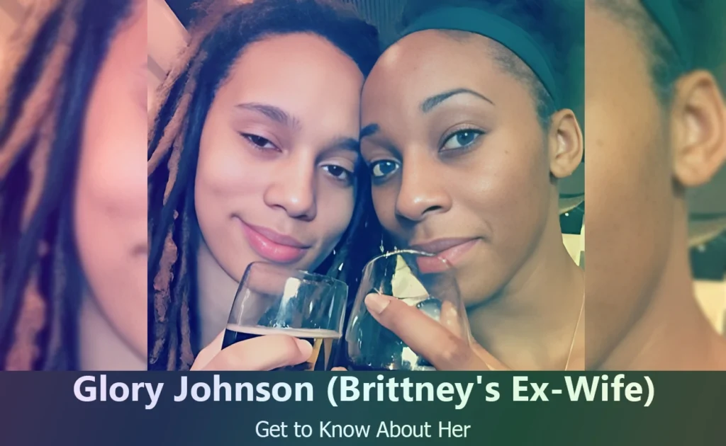 Glory Johnson - Brittney Griner's Ex-Wife