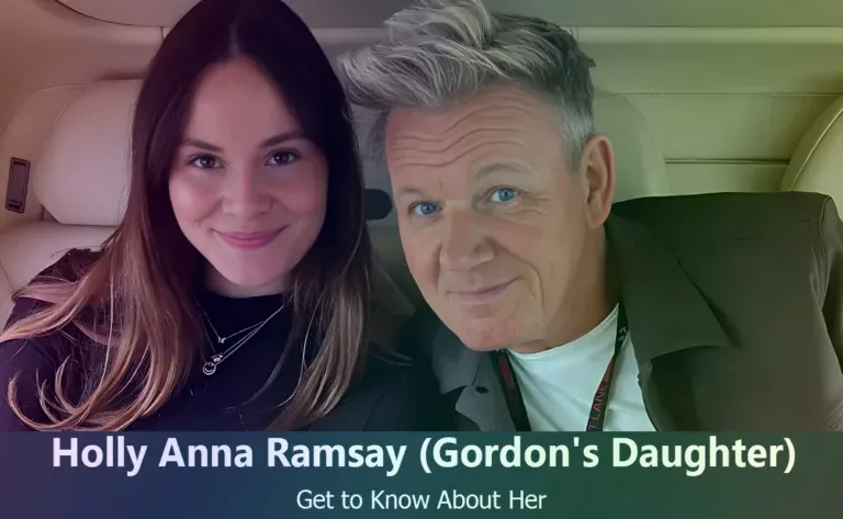 Discover Holly Anna Ramsay : Gordon Ramsay’s Daughter and Her Inspiring Journey