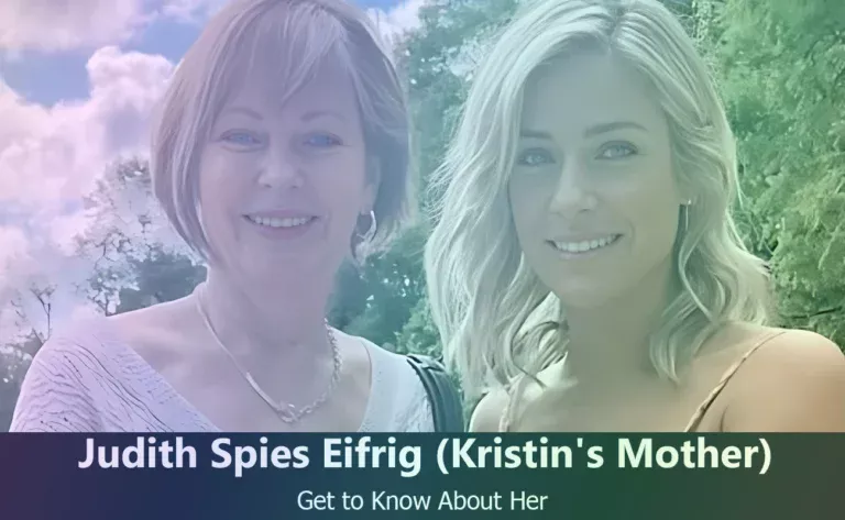 Who is Judith Spies Eifrig? Meet Kristin Cavallari’s Mother & Her Life Story