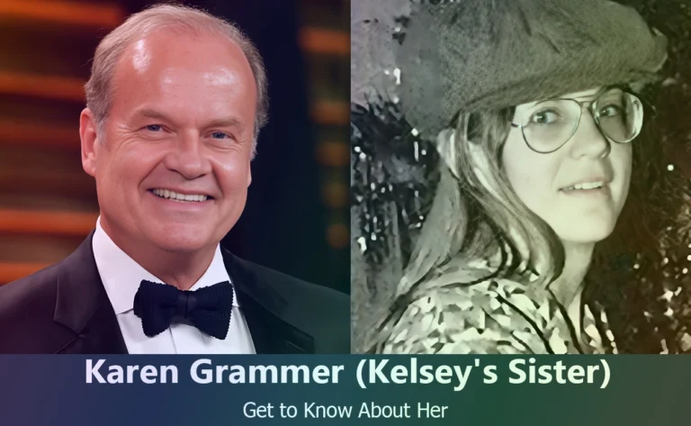 Karen Grammer - Kelsey Grammer's Sister