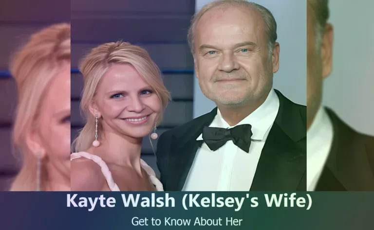 Kayte Walsh - Kelsey Grammer's Wife