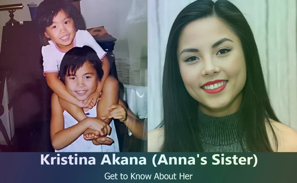 Kristina Akana - Anna Akana's Sister