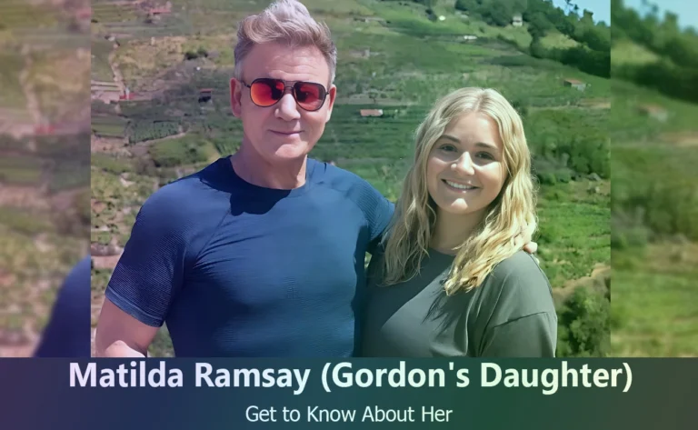 Matilda Ramsay : Gordon Ramsay’s Daughter | Everything You Need to Know