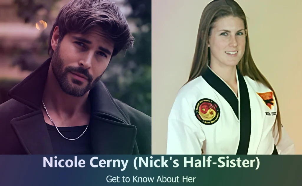 Nicole Cerny - Nick Bateman's Half-Sister