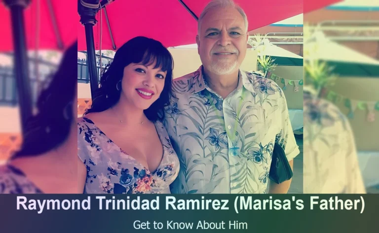 Who Was Raymond Trinidad Ramirez? Meet Marisa Ramirez’s Father & His Life Story