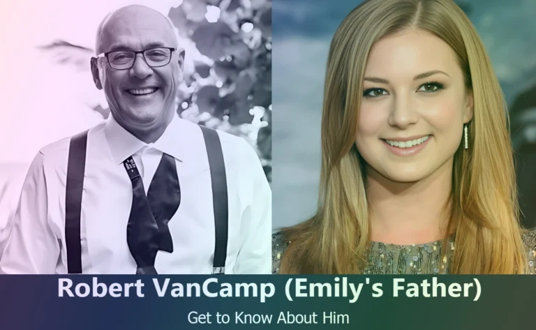 Robert VanCamp : Everything You Need to Know About Emily VanCamp’s Father