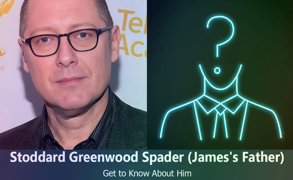 Stoddard Greenwood Spader - James Spader's Father