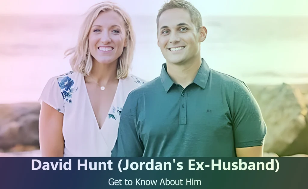 David Hunt - Jordan Larson's Ex-Husband