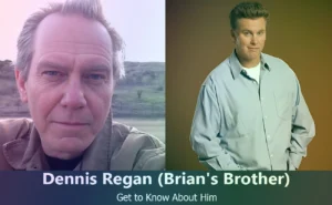 Dennis Regan - Brian Regan's Brother