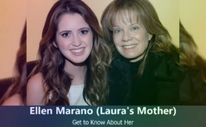 Ellen Marano - Laura Marano's Mother